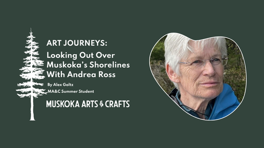 Art Journeys: Looking Out Over Muskoka’s Shorelines With Andrea Ross