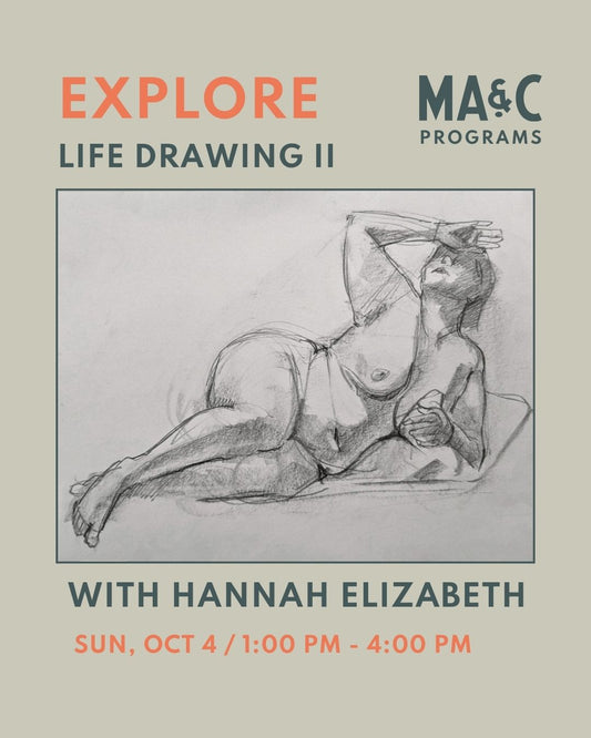 EXPLORE Life Drawing II