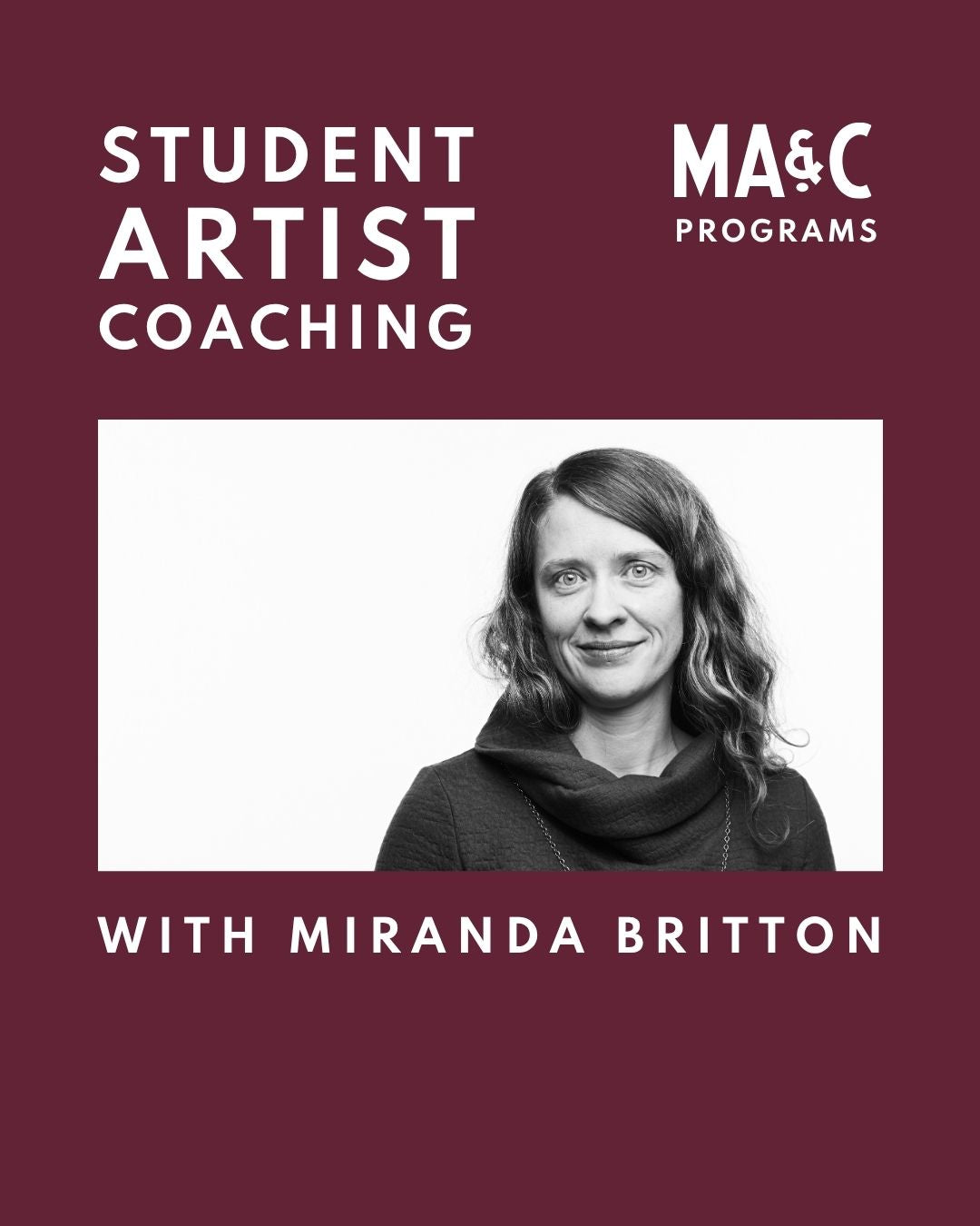 MA&C Student Artist Coaching Session