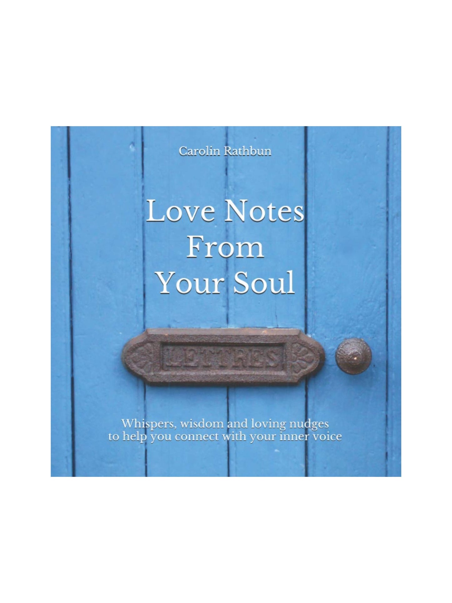 Love Notes From Your Soul