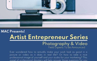 MAC Presents Artist Entrepreneur Series – Photography & Video