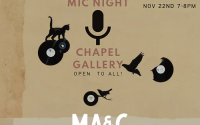MAC Presents a Student Open Mic