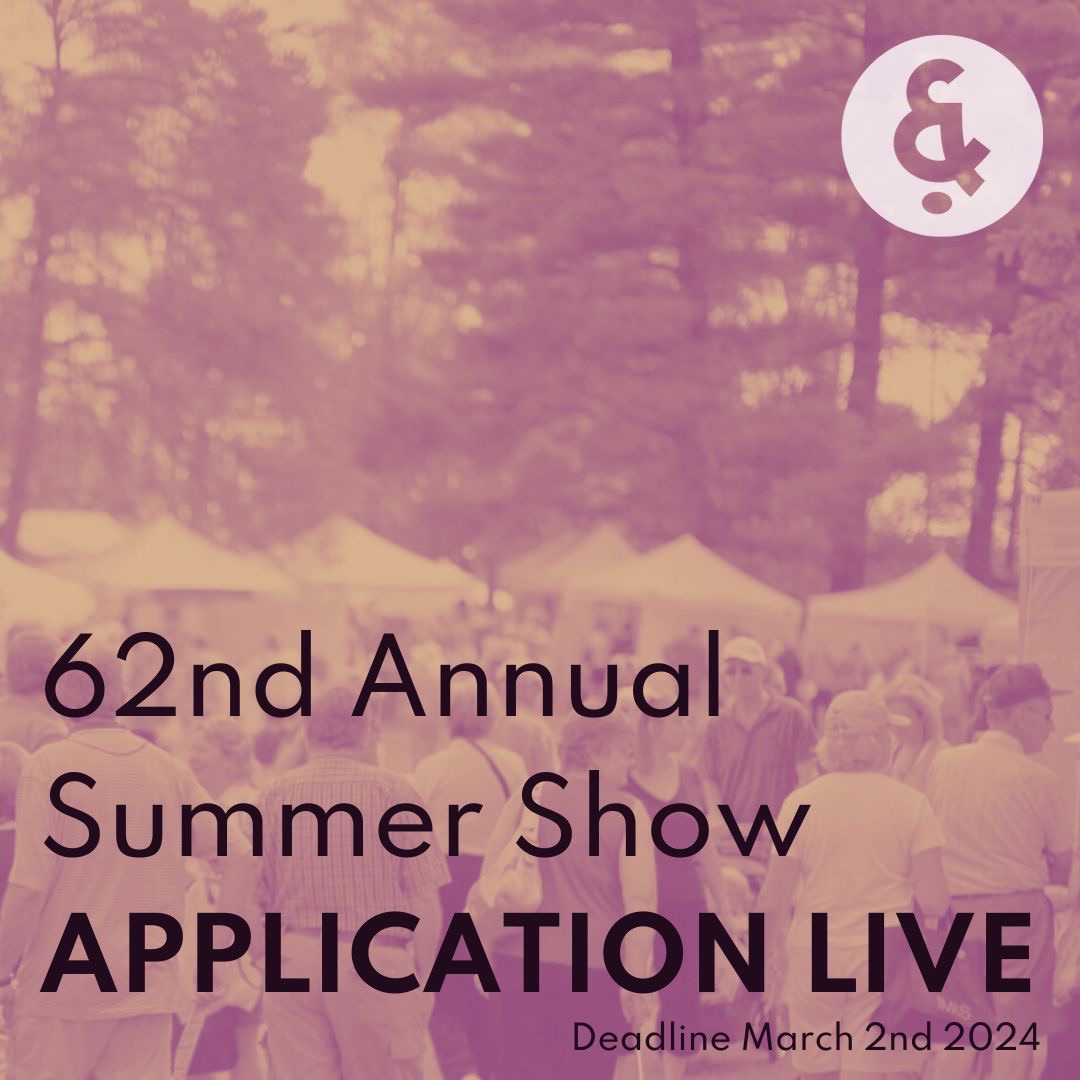 2024 Summer Show A Call for Artists Muskoka Arts & Crafts